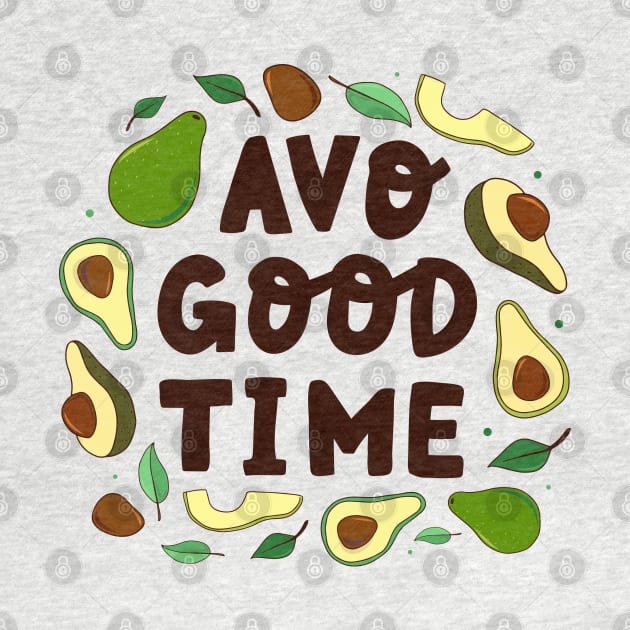 avo good time avocado by Mako Design 